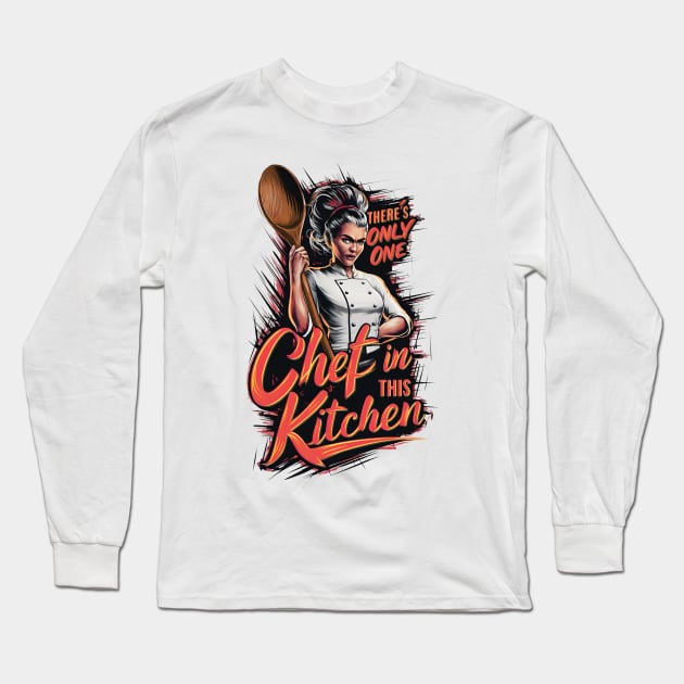 One chef in this kitchen Long Sleeve T-Shirt by BishBashBosh